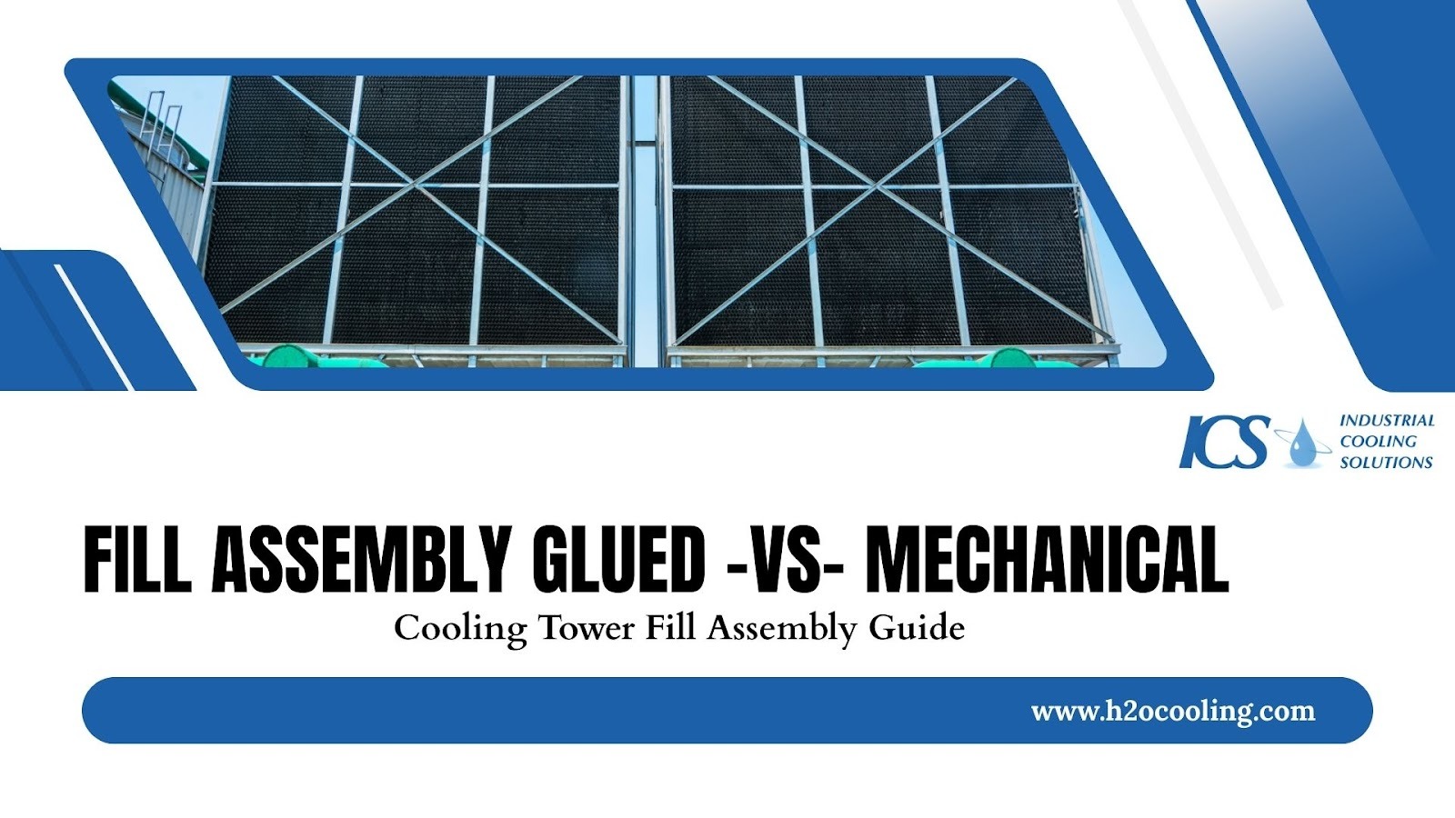 Fill Assembly Glued-vs-Mechanical