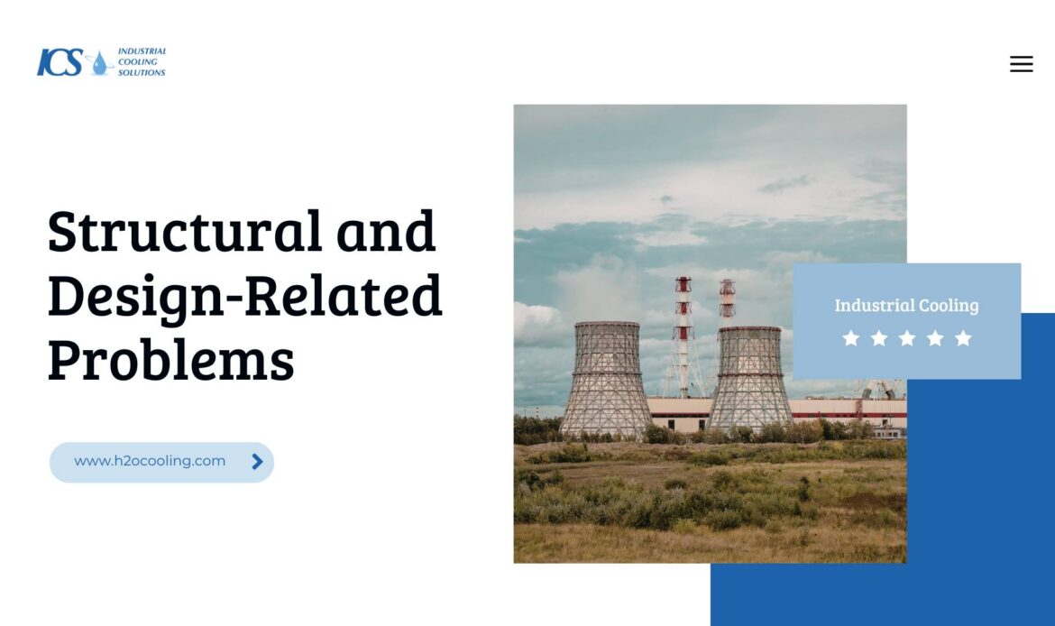 Cooling Tower Problems: Causes, Symptoms, and Fixes