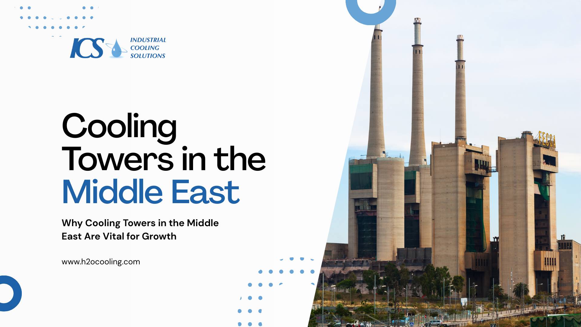 Why Cooling Towers in the Middle East Are Vital for Growth