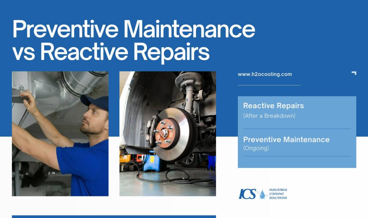 Preventive Maintenance vs Reactive Repairs