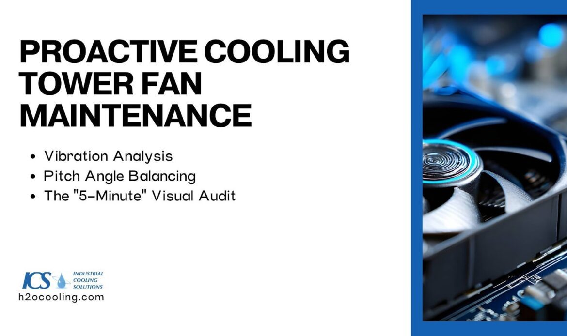 Industrial Cooling Tower Fan Guide for Efficiency
