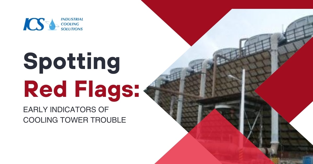 Indicators of Cooling Tower Trouble
