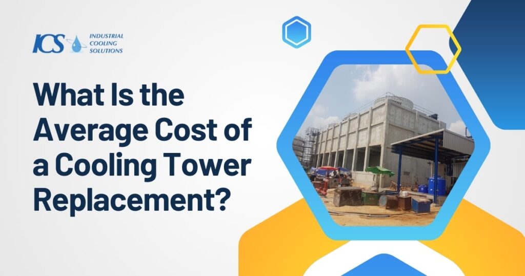 Cost of a Cooling Tower Replacement