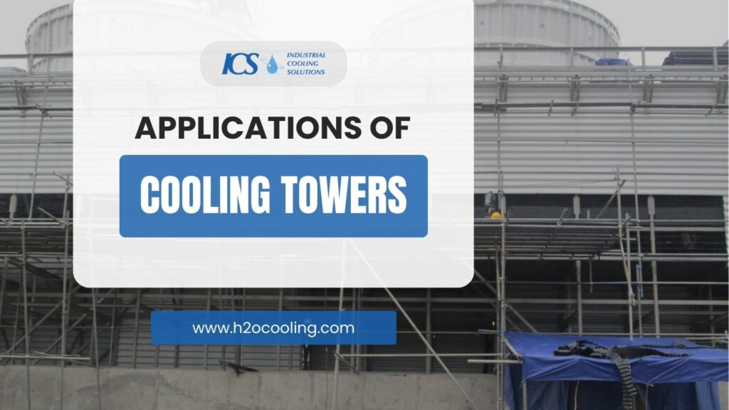 International Cooling Tower | Understanding Types, Issues, and Solutions