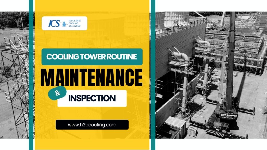 Cooling Tower Routine Maintenance