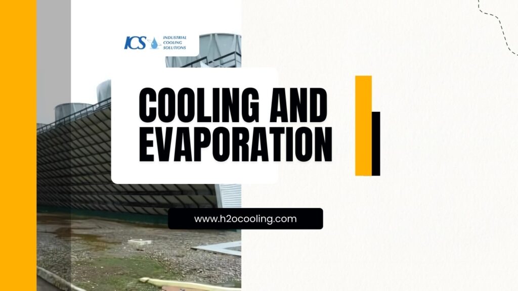 Cooling and Evaporation