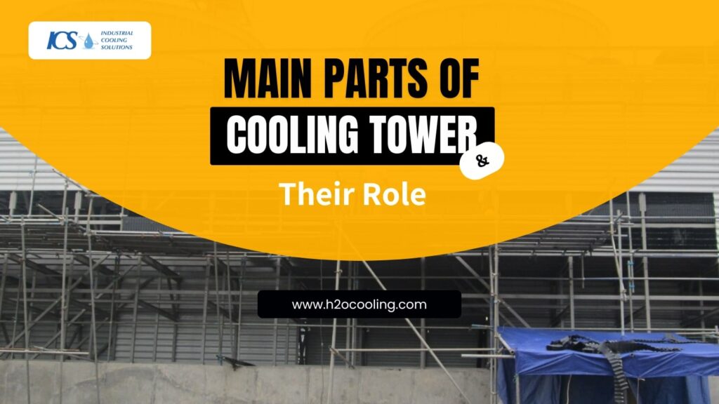 Parts of Cooling Towers