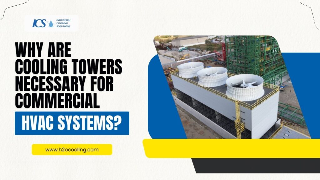 Cooling Towers for Commercial HVAC 