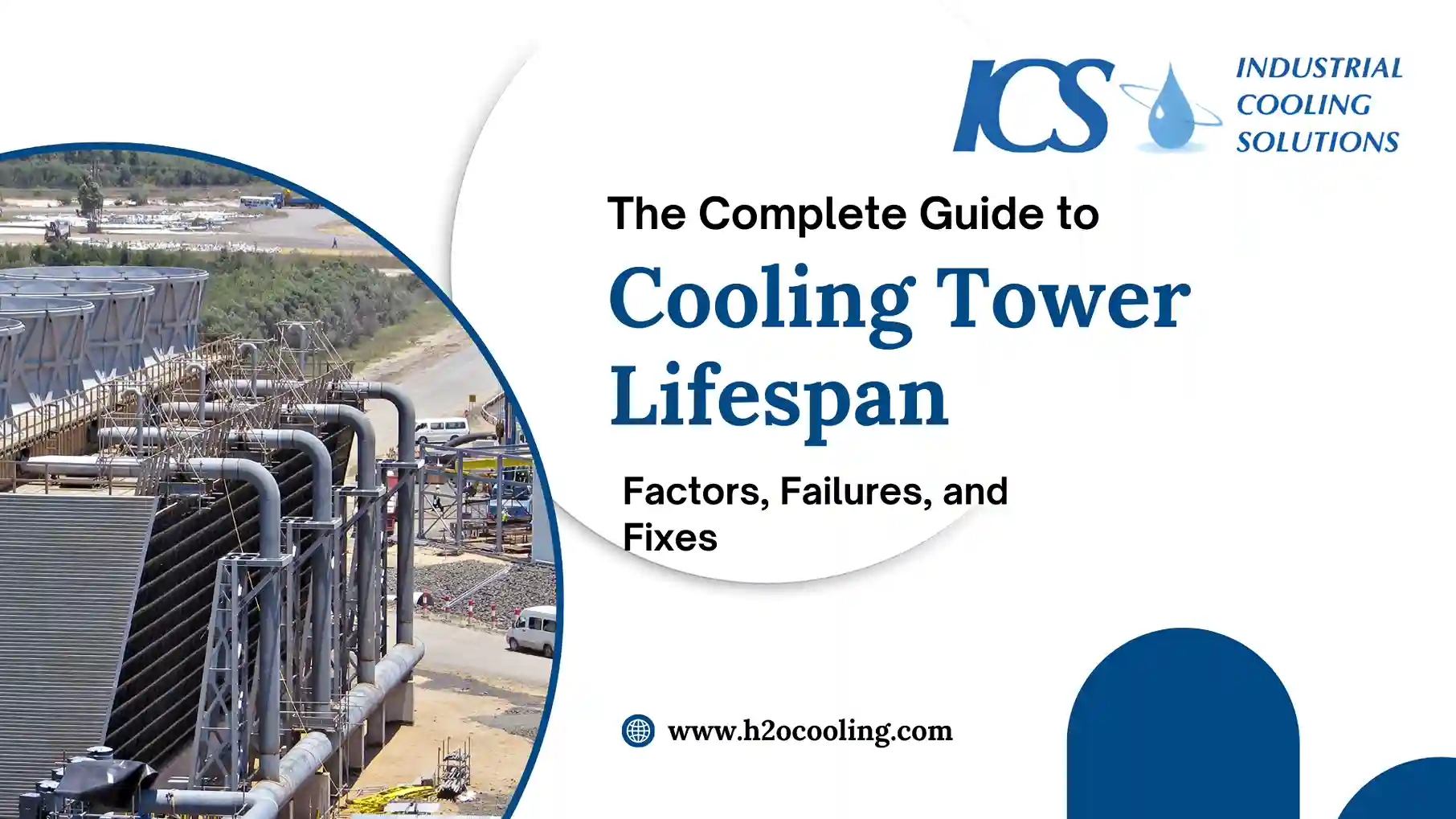 The Complete Guide to Cooling Tower Lifespan Factors, Failures, and Fixes  - h2ocooling