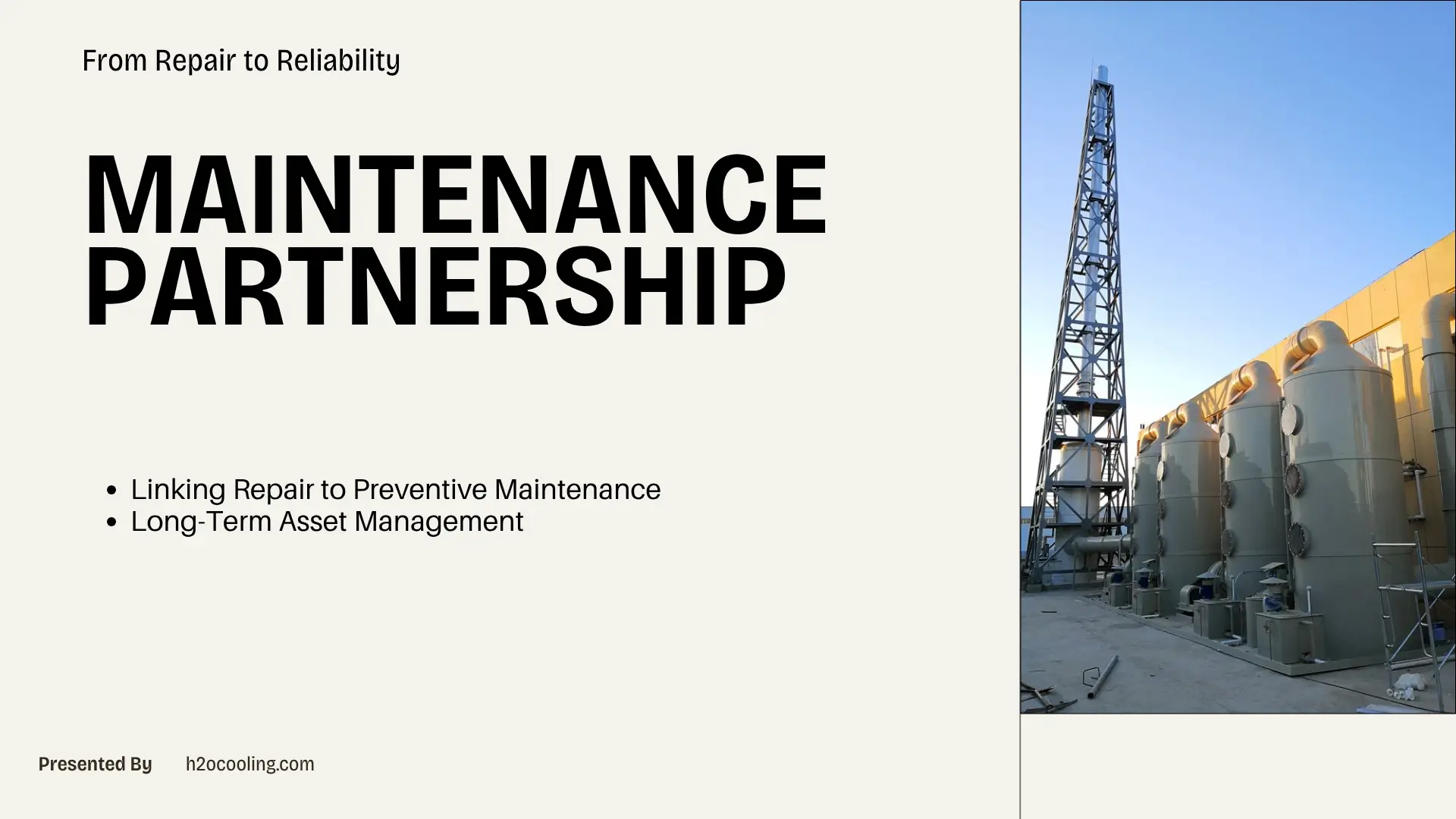 Industrial processing tanks and a metal tower next to text reading Maintenance Partnership.