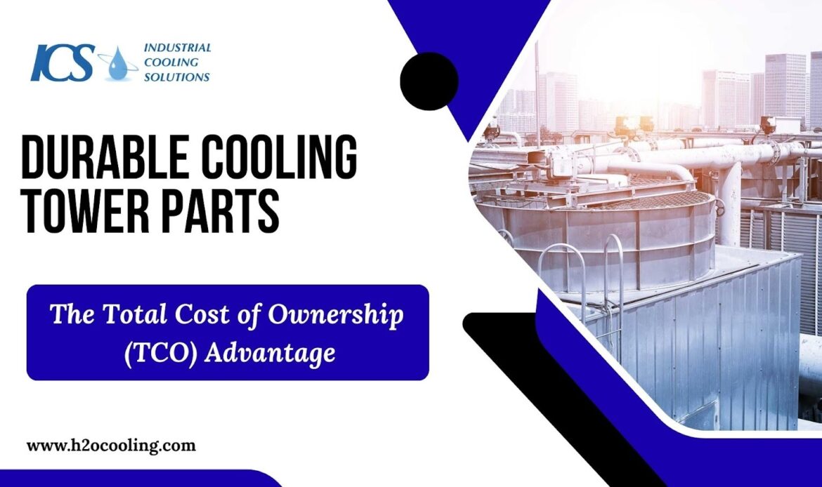 Cooling Tower Parts Upgrades: A High-ROI Guide to Efficiency