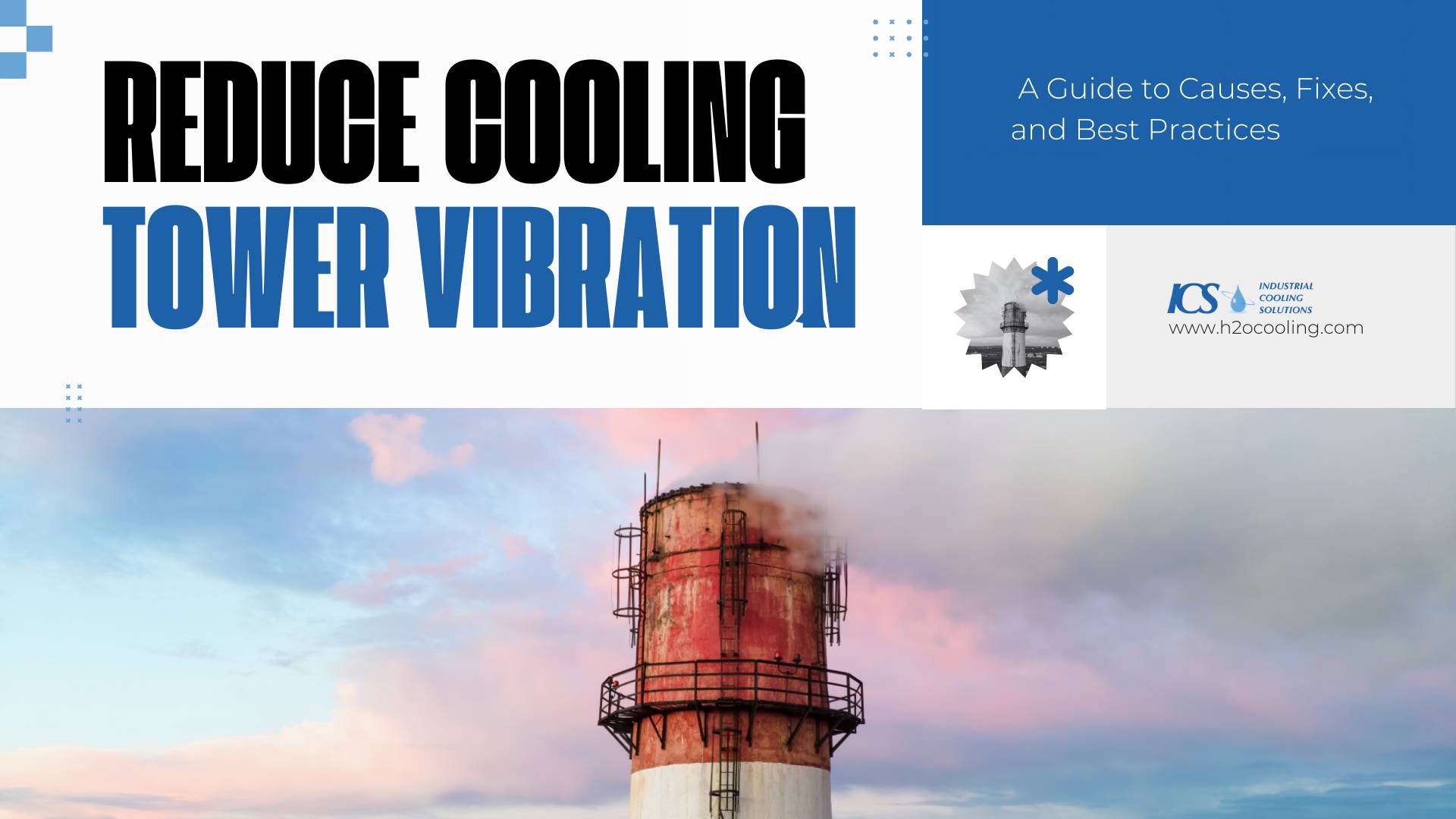 How to Reduce Cooling Tower Vibration: Causes & Fixes