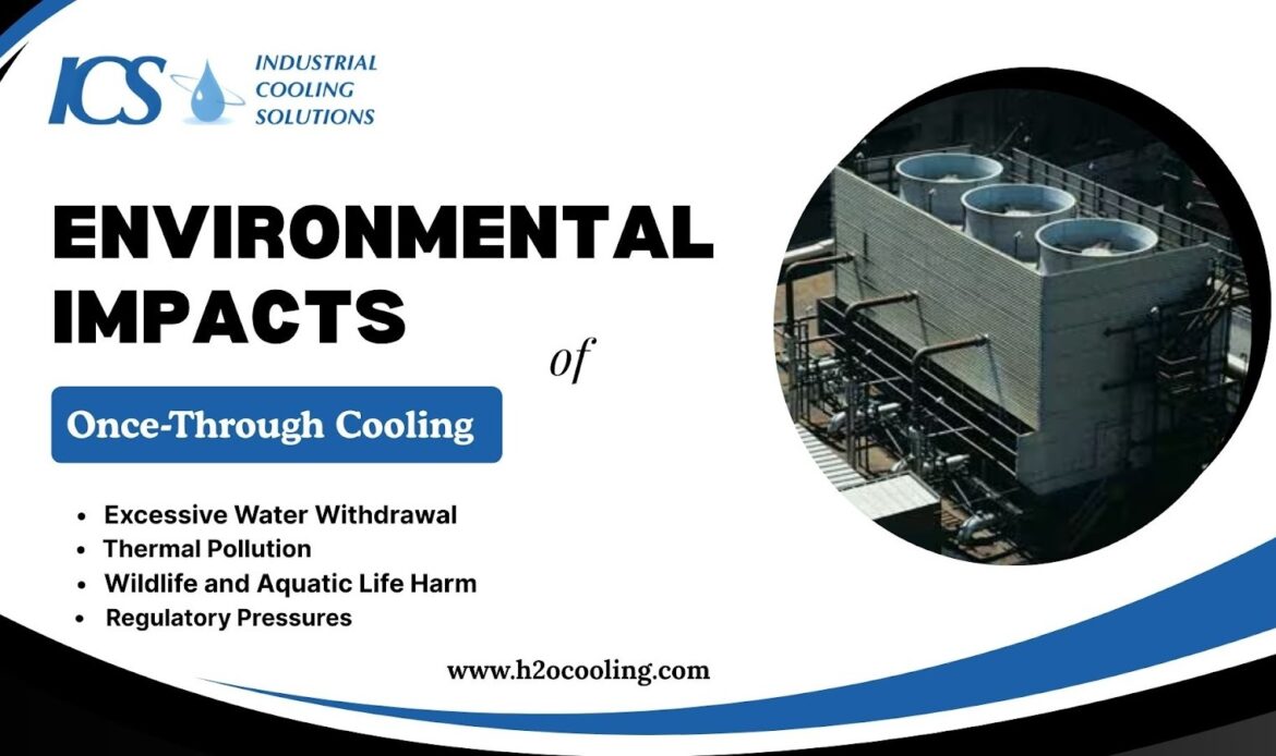 Cooling Towers Environmental Benefit: OTC vs Recirculating