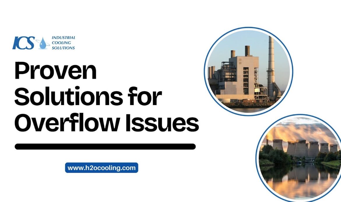 Cooling Tower Overflow Issues: Causes, Diagnosis & Fixes