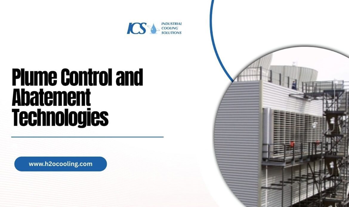 Cooling Tower Plume Abatement: Visibility & Mitigation Strategies