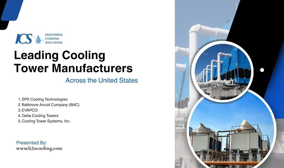 Cooling Tower Manufacturers in The USA: 2026 Guide