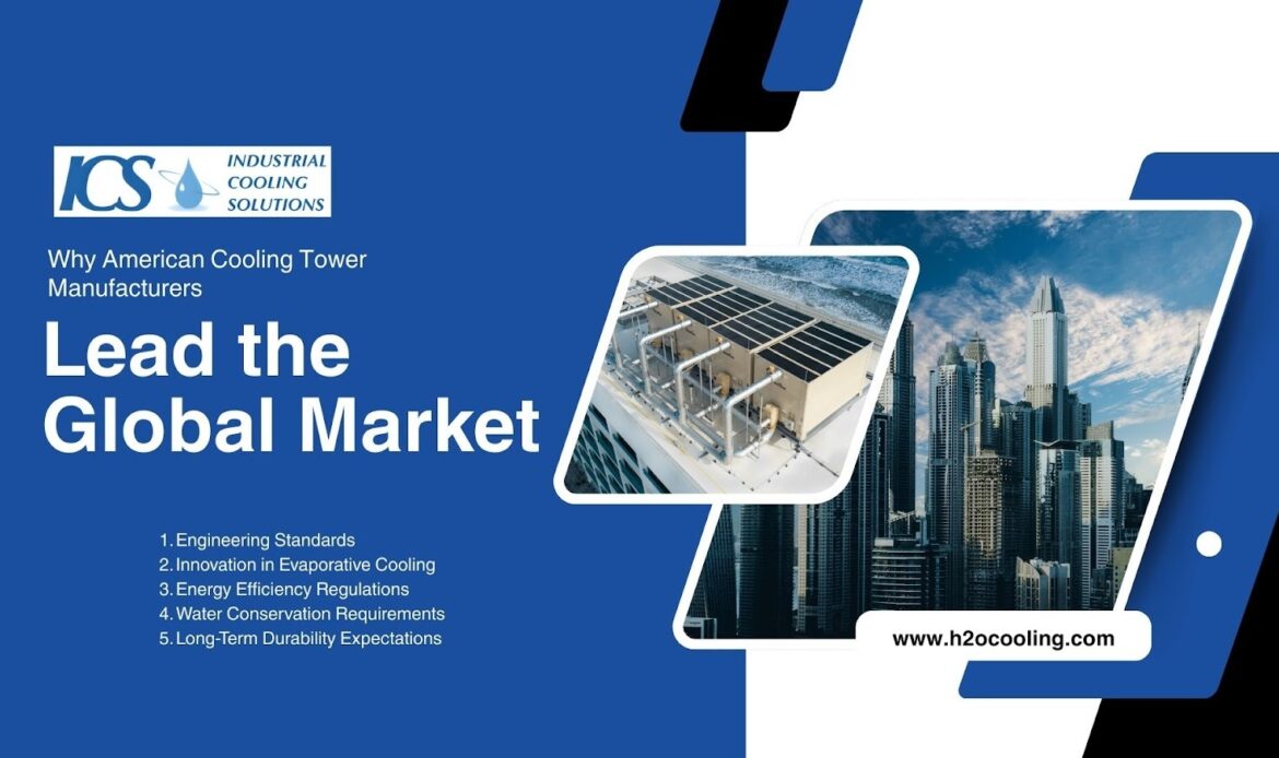 Cooling Tower Manufacturers in The USA: 2026 Guide