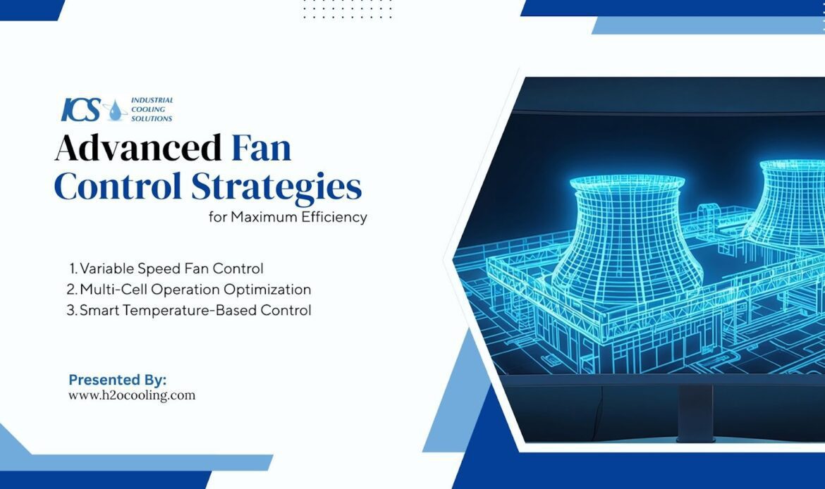 How to Maximize Cooling Tower Energy Savings