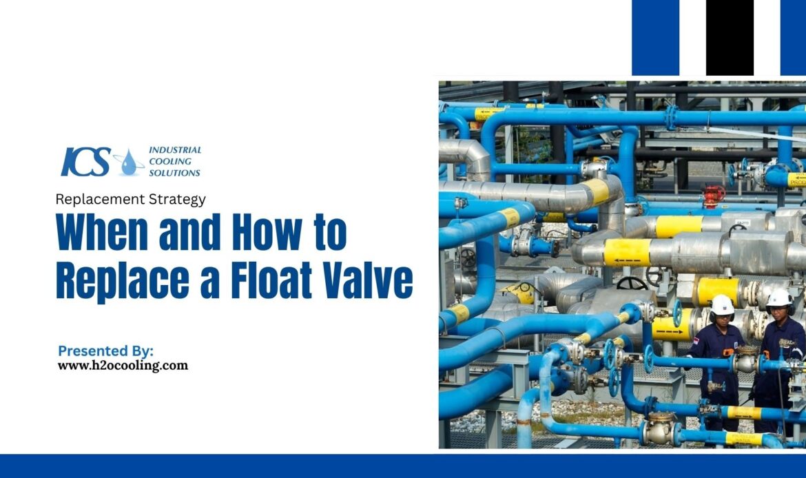 Cooling Tower Float Valve: Function, Sizing, and Replacement