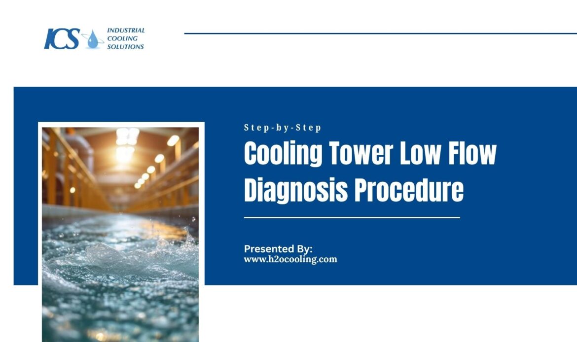 Cooling Tower Low Water Flow: Diagnosis & Troubleshooting Guide