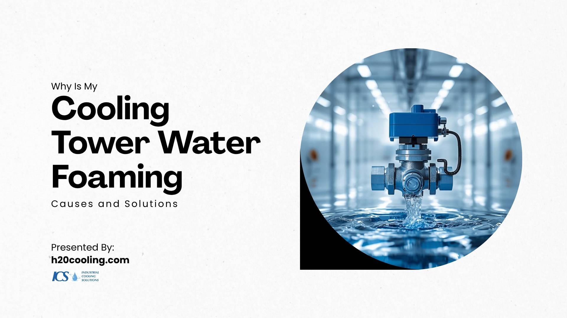Discover the hidden causes of cooling tower water foaming. Learn to diagnose water chemistry issues and apply proper water treatment to protect your equipment.