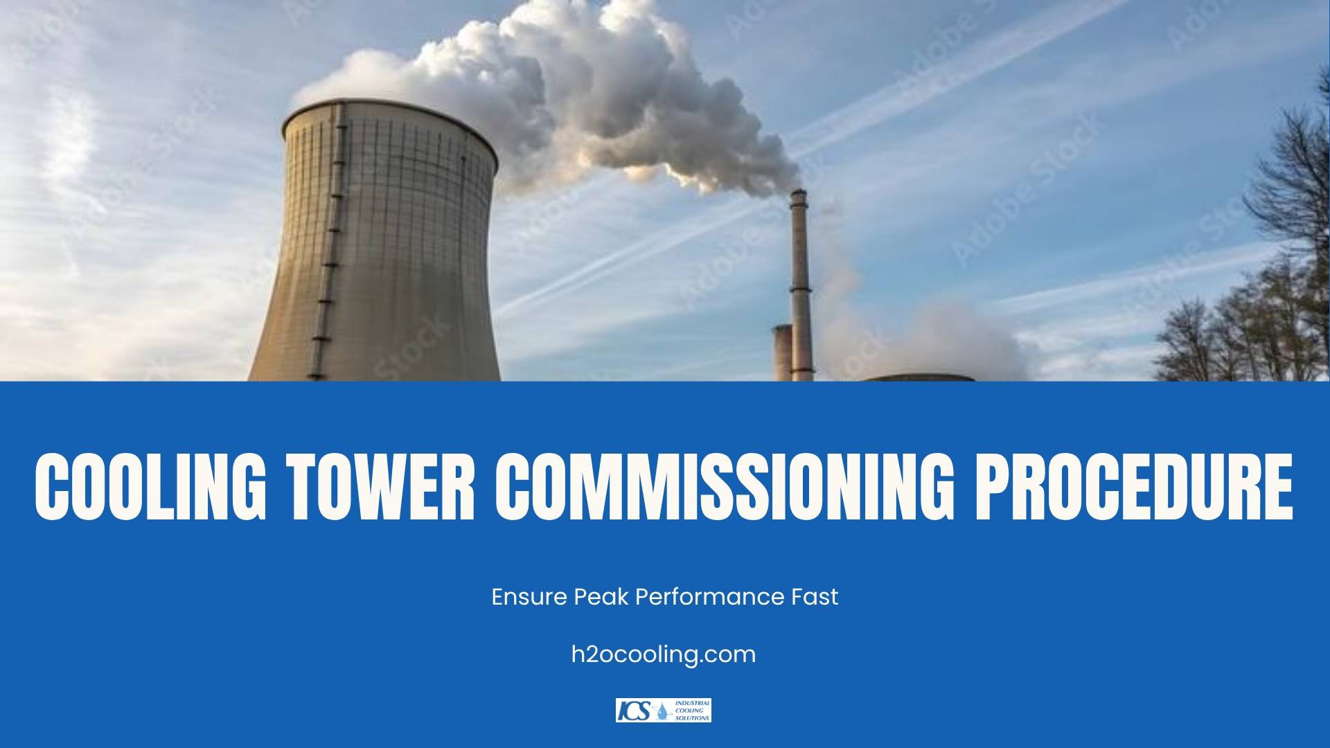 Learn the complete cooling tower commissioning procedure to optimize performance, prevent failures, and meet ASHRAE standards for long-term efficiency.