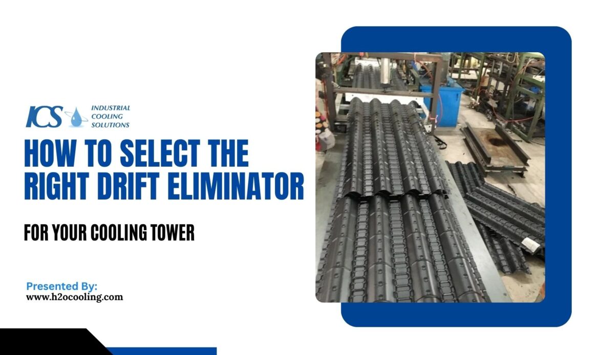 Cooling Tower Drift Eliminator Types: Which Is Best?