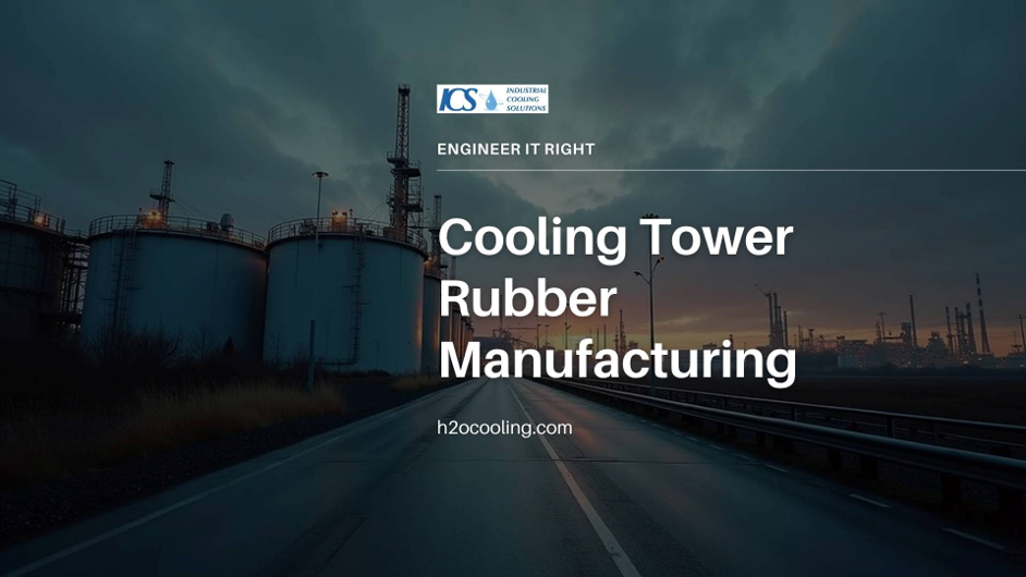cooling tower rubber manufacturing